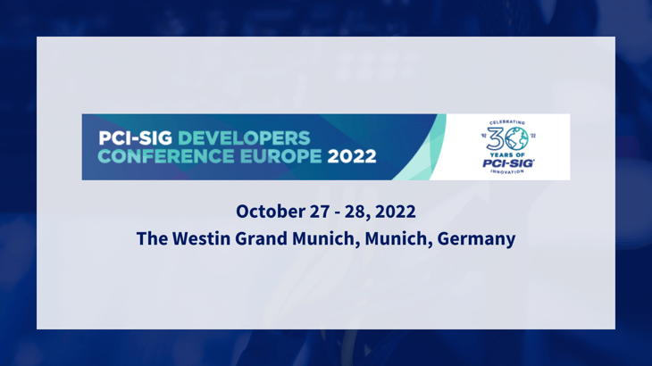PCI-SIG Developers Conference Europe 2022 - events